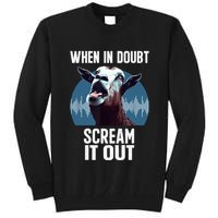 Screaming Goat Scream It Out Meme Face Goat Owner Farmer Tall Sweatshirt