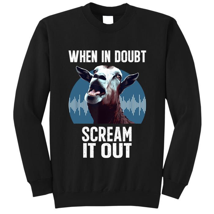 Screaming Goat Scream It Out Meme Face Goat Owner Farmer Tall Sweatshirt