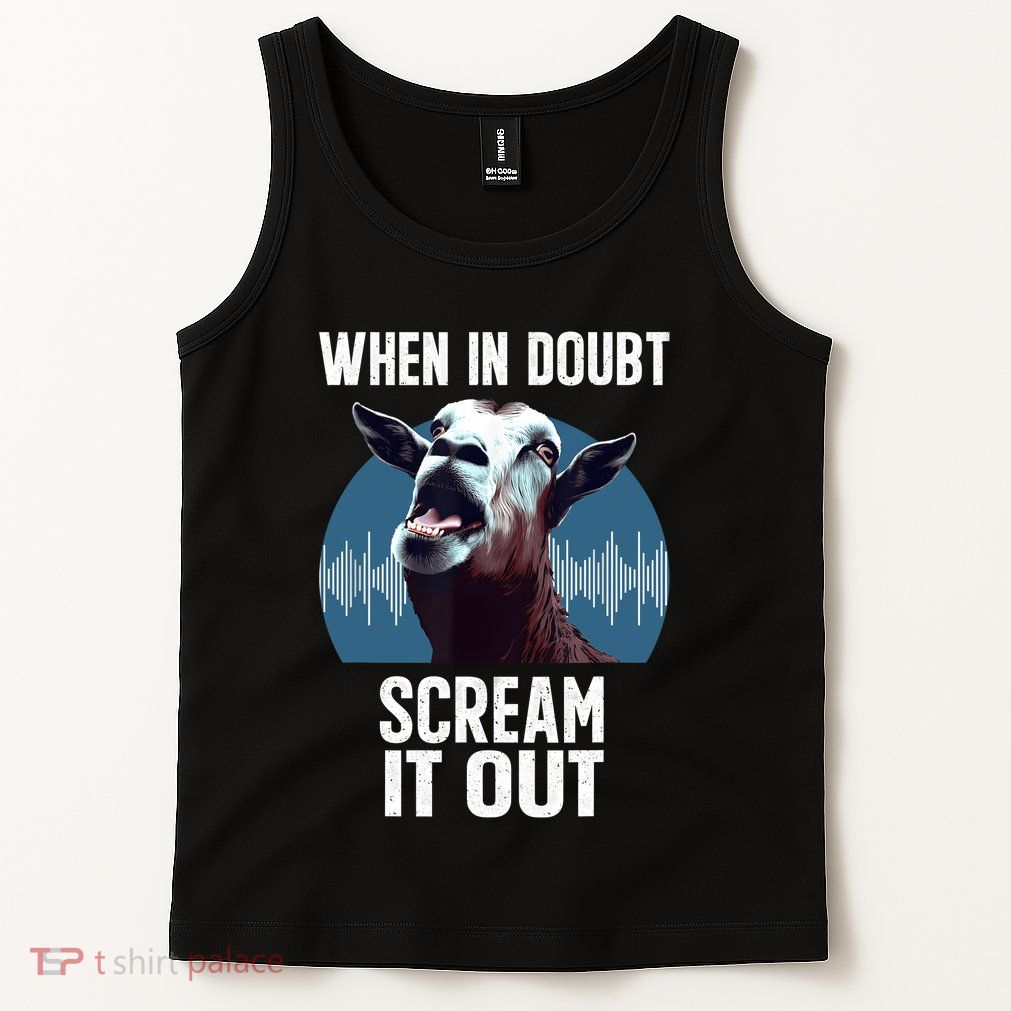 Screaming Goat Scream It Out Meme Face Goat Owner Farmer Tank Top
