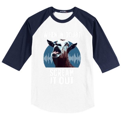 Screaming Goat Scream It Out Meme Face Goat Owner Farmer Baseball Sleeve Shirt