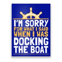 Sailing Gift Sailer Docking The Boat Gift Boating Gift Poster