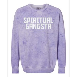 Spiritual Gangsta Spiritual Meditation Yoga Lover Colorblast Crewneck Sweatshirt