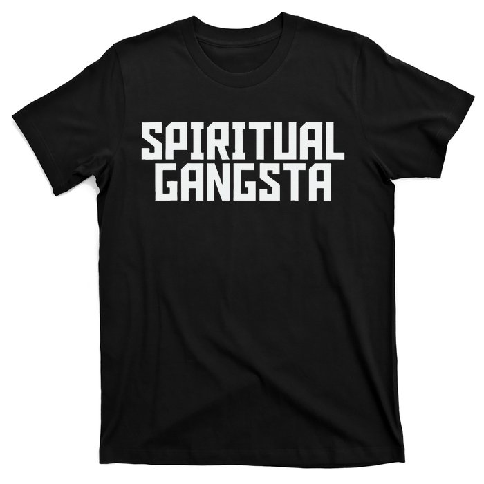 Spiritual Gangsta Spiritual Meditation Yoga Lover T-Shirt