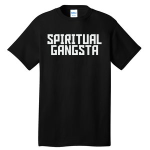 Spiritual Gangsta Spiritual Meditation Yoga Lover Tall T-Shirt