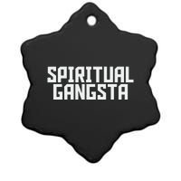 Spiritual Gangsta Spiritual Meditation Yoga Lover Ceramic Star Ornament