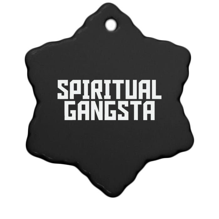 Spiritual Gangsta Spiritual Meditation Yoga Lover Ceramic Star Ornament