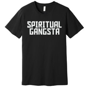 Spiritual Gangsta Spiritual Meditation Yoga Lover Premium T-Shirt