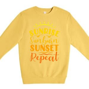 Summer Gift Sunrise Sunburn Sunset Repeat Gift Premium Crewneck Sweatshirt