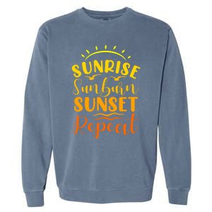 Summer Gift Sunrise Sunburn Sunset Repeat Gift Garment-Dyed Sweatshirt