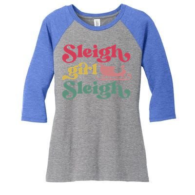 sleigh girl sleigh christmas  Women's Tri-Blend 3/4-Sleeve Raglan Shirt