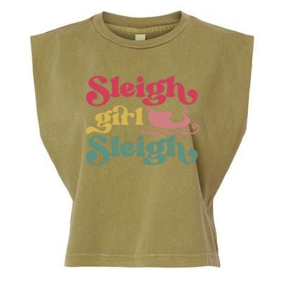 sleigh girl sleigh christmas  Garment-Dyed Women's Muscle Tee