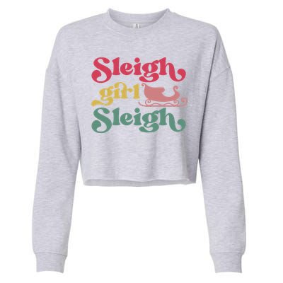 sleigh girl sleigh christmas  Cropped Pullover Crew