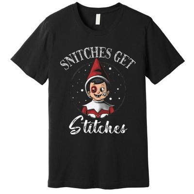 Snitches Get Stitches The Elf Xmas Christmas Premium T-Shirt