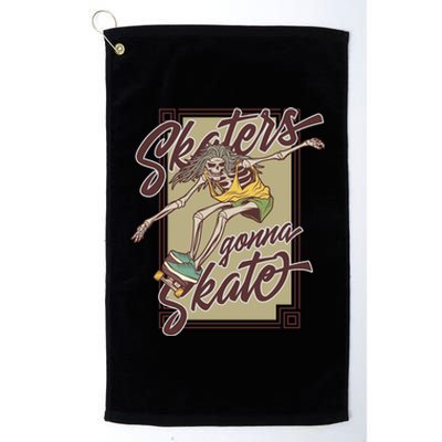 Skaters Gonna Skate Platinum Collection Golf Towel