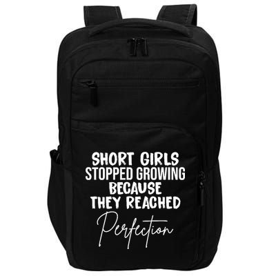 Short Girls Stopped Growing Perfection Impact Tech Backpack
