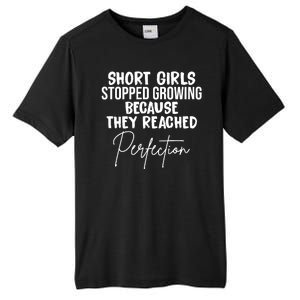 Short Girls Stopped Growing Perfection Tall Fusion ChromaSoft Performance T-Shirt