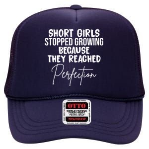 Short Girls Stopped Growing Perfection High Crown Mesh Back Trucker Hat