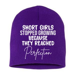 Short Girls Stopped Growing Perfection Short Acrylic Beanie