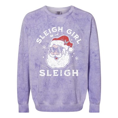 Sleigh Girl Sleigh Slay Girl Slay Funny Santa Claus Xmas Colorblast Crewneck Sweatshirt