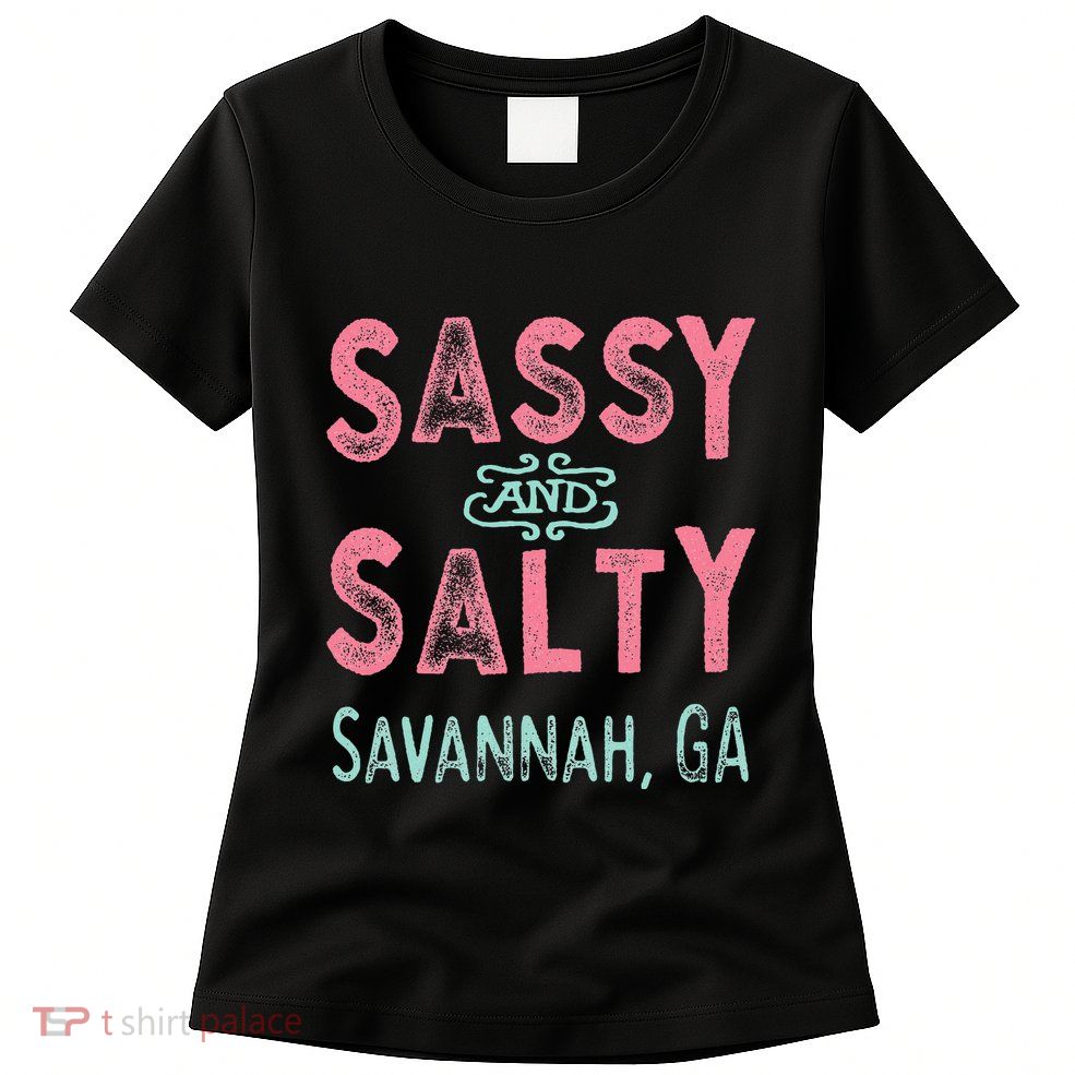 Savannah Georgia Sassy Souvenir Women's T-Shirt