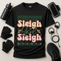 Sleigh Girl Sleigh Christmas Ugly Sweater Performance Shirt