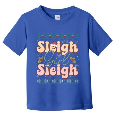 Sleigh Girl Sleigh Christmas Ugly Sweater Toddler T-Shirt