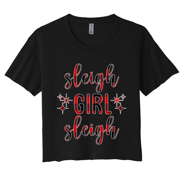Sleigh Girl Sleigh Christmas Funny Gift Crop Top