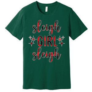 Sleigh Girl Sleigh Christmas Funny Gift Premium T-Shirt