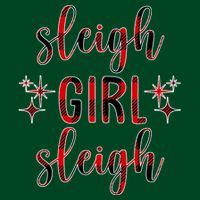 Sleigh Girl Sleigh Christmas Funny Gift Womens T-Shirt