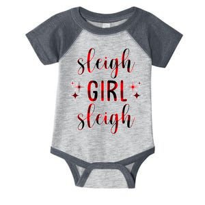 Sleigh Girl Sleigh Christmas Funny Gift Infant Baby Jersey Bodysuit