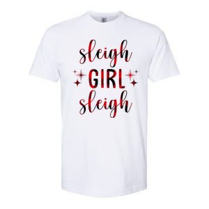 Sleigh Girl Sleigh Christmas Funny Gift Softstyle CVC T-Shirt