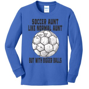 Soccer Gift Soccer Aunt Like A Baseball Aunt Soccer Player Gift Kids Long Sleeve Shirt