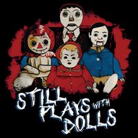 Steve Gonsalves Still Plays With Dolls New Backpack