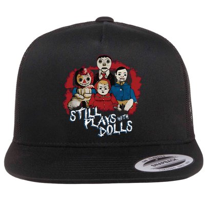 Steve Gonsalves Still Plays With Dolls New Flatbill Hat