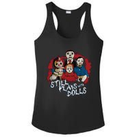 Steve Gonsalves Still Plays With Dolls New Ladies PosiCharge Competitor Racerback Tank