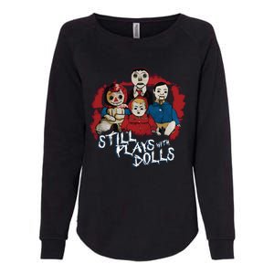 Steve Gonsalves Still Plays With Dolls New Womens California Wash Sweatshirt