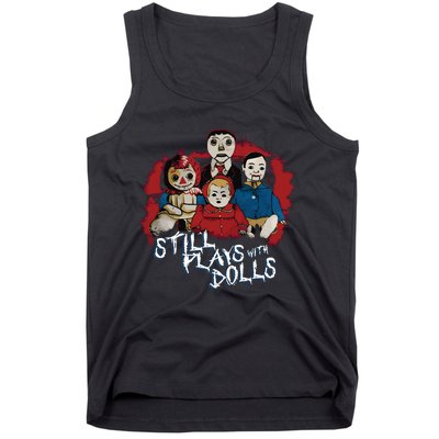 Steve Gonsalves Still Plays With Dolls New Tank Top