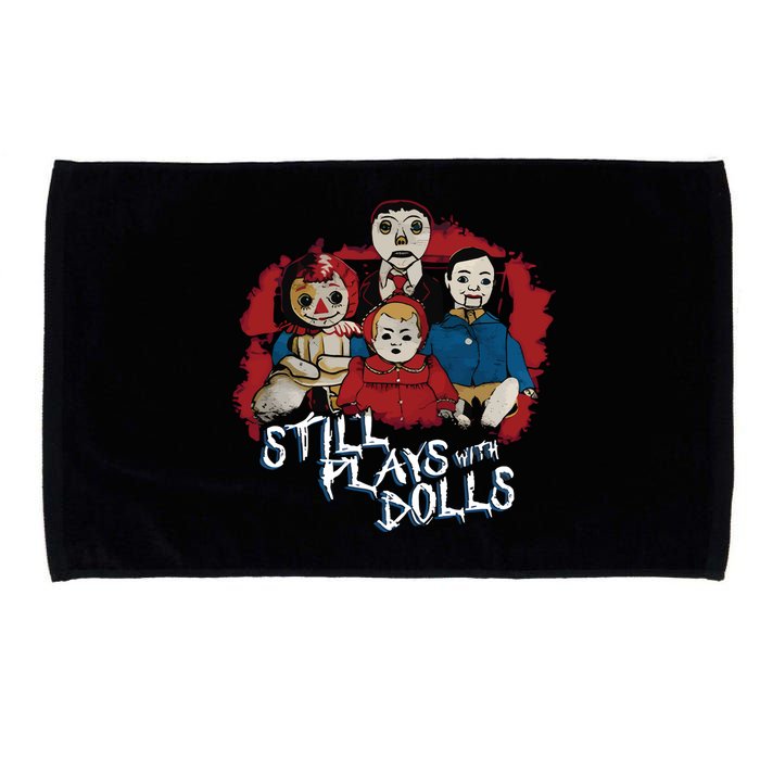Steve Gonsalves Still Plays With Dolls New Microfiber Hand Towel