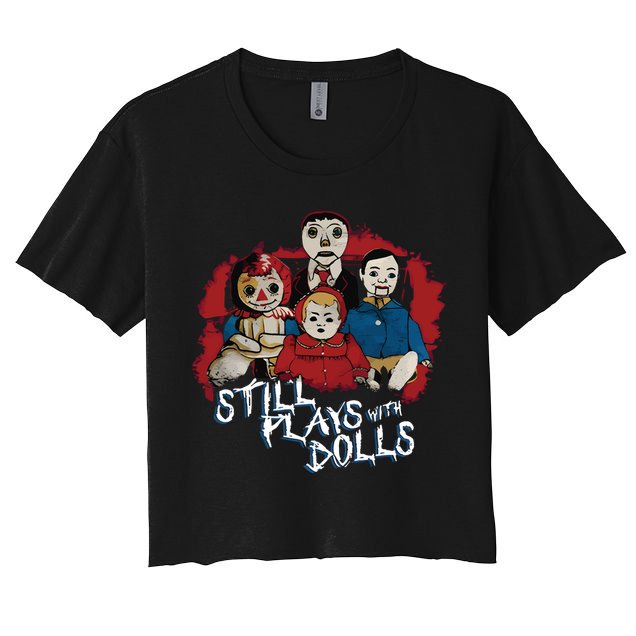 Steve Gonsalves Still Plays With Dolls New Crop Top