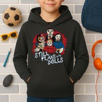 Steve Gonsalves Still Plays With Dolls New Kids Hoodie