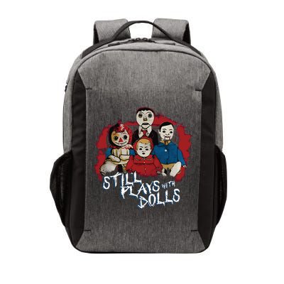 Steve Gonsalves Still Plays With Dolls New Vector Backpack