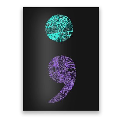 Semicolon Gift Suicide Prevention Awareness Poster