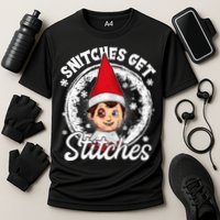 Snitches Get Stitches The Elf Xmas Funny Christmas Performance Shirt