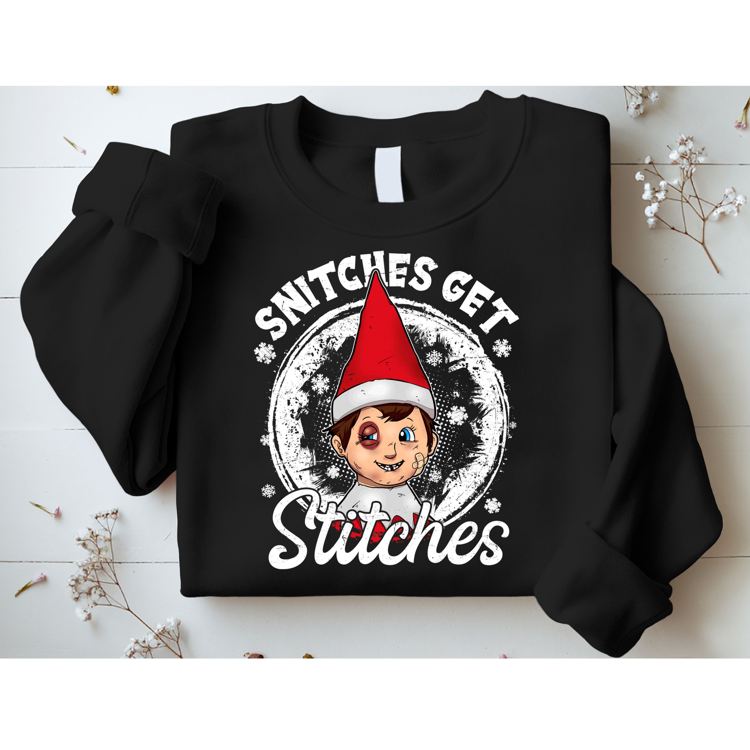 Snitches Get Stitches The Elf Xmas Funny Christmas Sweatshirt