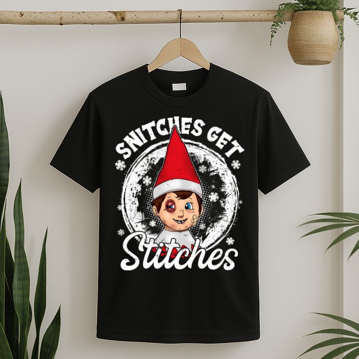 Snitches Get Stitches The Elf Xmas Funny Christmas T-Shirt