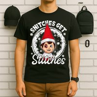 Snitches Get Stitches The Elf Xmas Funny Christmas T-Shirt