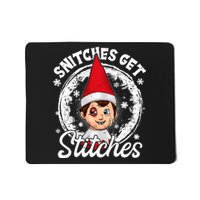 Snitches Get Stitches The Elf Xmas Funny Christmas Mousepad