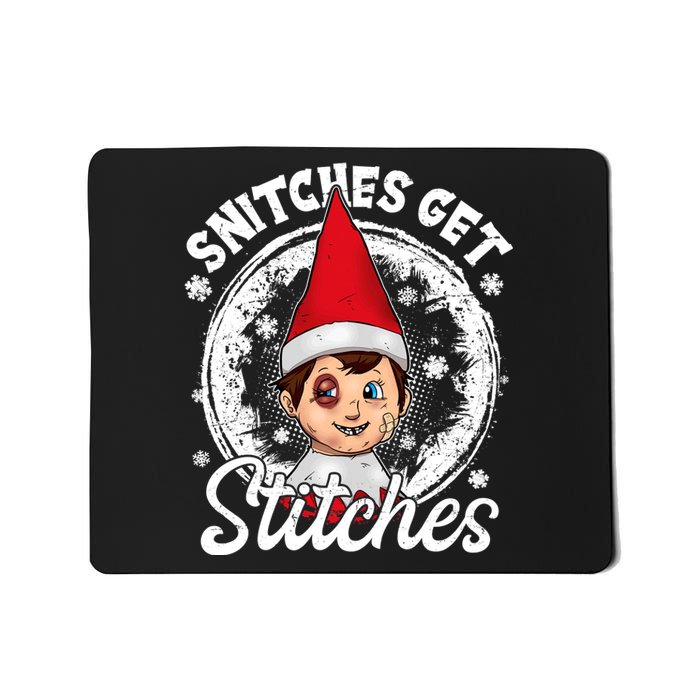 Snitches Get Stitches The Elf Xmas Funny Christmas Mousepad