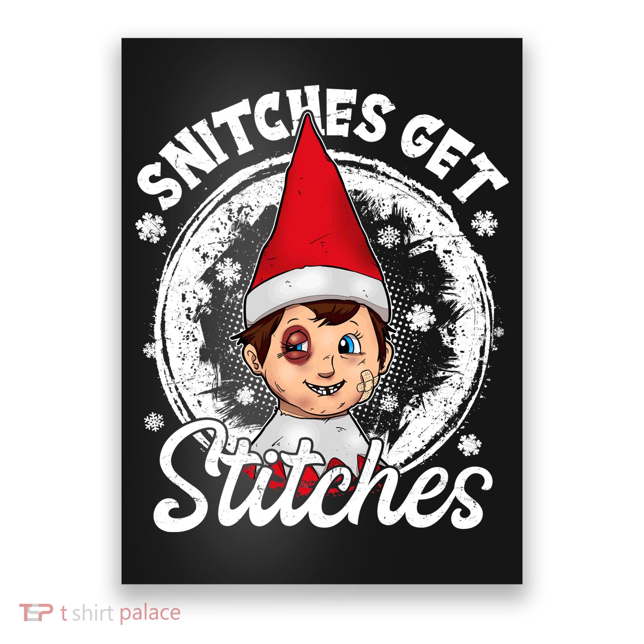 Snitches Get Stitches The Elf Xmas Funny Christmas Poster
