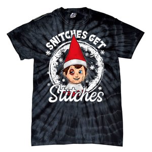 Snitches Get Stitches The Elf Xmas Funny Christmas Tie-Dye T-Shirt